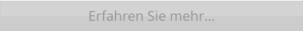 Erfahren Sie mehr…