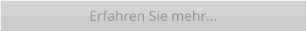 Erfahren Sie mehr…