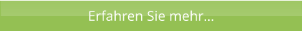 Erfahren Sie mehr…